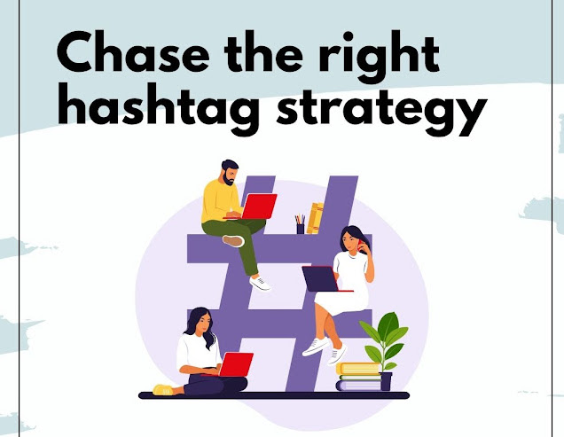 Chase the Right Hashtag Strategy